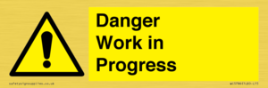 Danger Work in Progress